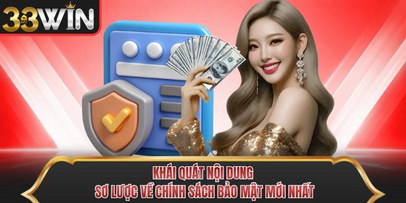 Khái quát nội dung sơ lược về chính sách bảo mật mới nhất